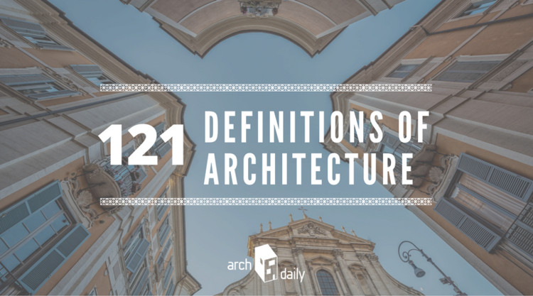 121 Definitions of Architecture
