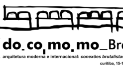 X Seminário DOCOMOMO Brasil / Curitiba