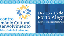 II Encontro "Patrimônio Cultural e Desenvolvimento" em Porto Alegre