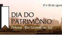 Dia do Patrimônio em Pelotas - RS 