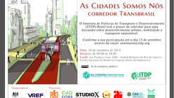 Debate “As Cidades Somos Nós – Corredor Transbrasil”, no Rio de Janeiro