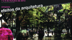 Simpósio “Efeitos da Arquitetura” na UFF, Rio de Janeiro