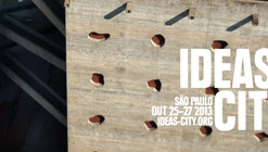 Conferência "IDEAS CITY: São Paulo", de 25 a 27 de outubro