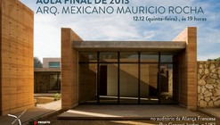 Escola da Cidade encerra o ano com palestra do arquiteto mexicano Maurício Rocha