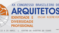 XX Congresso Brasileiro de Arquitetos – identidade e diversidade profissional