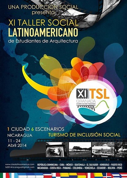 XI Taller Social Latinoamericano de estudiantes de Arquitectura TSL / Nicaragua