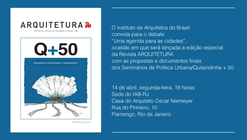 Lançamento oficial da revista ARQUITETURA sobre o Q+50, na sede do IAB
