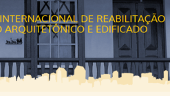 XII Congresso Internacional de Reabilitação do Patrimônio Arquitetônico e Edificado