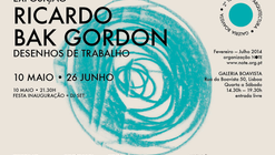 Abertura da exposição “Desenhos de Trabalho” de Ricardo Bak Gordon na Galeria Boavista, Lisboa