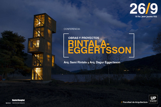 Conferencia "Rintala-Eggertsson: obras y proyectos" / Buenos Aires