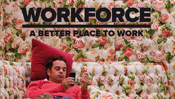 a+t 43 WORKFORCE A Better Place to Work