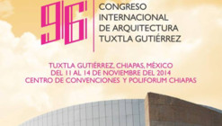 96° Congreso Internacional de Arquitectura Tuxtla Gutierrez 