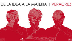 Workhsop Colaboración: De la Idea a la Materia / Veracruz