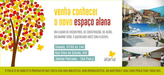Inauguração do Espaço Alana do Jardim Pantanal, projeto de Rodrigo Ohtake, Cortesia de Rodrigo Ohtake