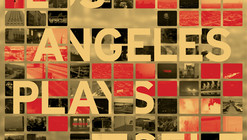 Arquitectura en el Cine: Los Angeles plays itself / CCAU