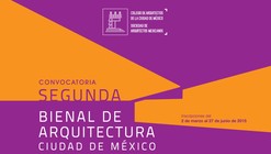 Convocatoria abierta para la 2° Bienal de Arquitectura Ciudad de México 
