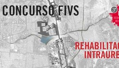 Tercer Concurso FIVS 2015: Rehabilitación intraurbana hacia la vivienda asequible / INFONAVIT