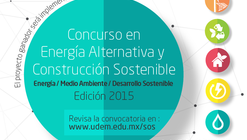 Premio Xignux-UDEM 2015: Concurso en Energía Alternativa y Construcción Sostenible