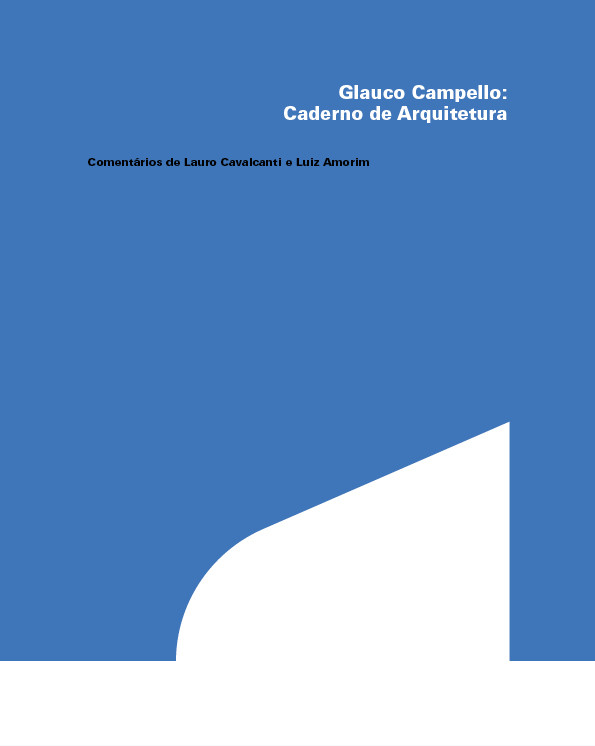 Escola da Cidade lança livro sobre o arquiteto Glauco Campello - Imagem 1 de 1