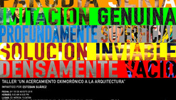 Taller: Un acercamiento oximorónico a la arquitectura / Mérida, Yucatán