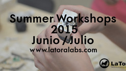 La Tora Labs / Summer Workshops 2015