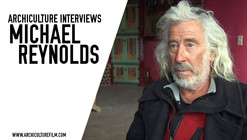 Archiculture Interviews: Michael Reynolds