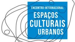 Sesc SP promove o Encontro Internacional Espaços Culturais Urbanos