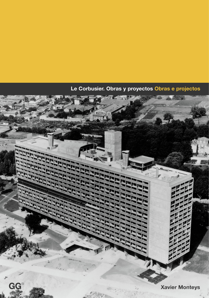 MIT様向け PROUVE / MOUILLE , LE CORBUSIER Le Corbusier - Obras e projectos / Xavier Monteys | ArchDaily Brasil