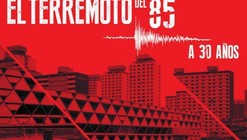 Ciclo de charlas 'El terremoto del 85 a 30 años' / Ciudad de México