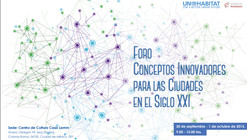 Foro 'Conceptos Innovadores para las Ciudades en el Siglo XXI' / Ciudad de México