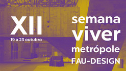 FAU Mackenzie promove a "Semana Viver Metrópole"