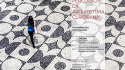 "Percursos da arquitetura curitibana" promove visitas por obras emblemáticas de Curitiba