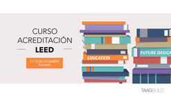 Curso de acreditación LEED Green Associate / Tijuana