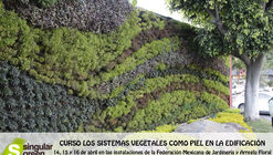 Curso 'Los Sistemas Vegetales como Piel en la Edificación' / Ciudad de México