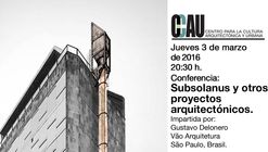 Conferencia 'Subsolanus y otros proyectos arquitectónicos' / Guadalajara