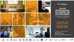 Taller Internacional de Diseño de Interiores 2016 / Mérida