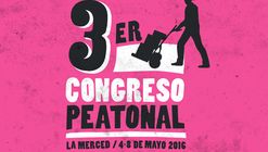 III Congreso Nacional de Peatones / Ciudad de México 
