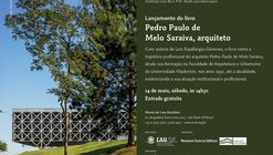 MCB promove o lançamento do livro "Pedro Paulo de Melo Saraiva, arquiteto"