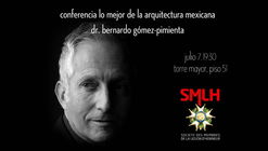 Conferencia “Lo mejor de la arquitectura mexicana contemporánea” por Bernardo Gómez-Pimienta / Ciudad de México