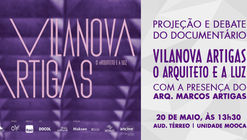 Vilanova Artigas "O Arquiteto e a Luz"