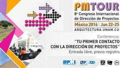 PMTOUR 8º Congreso Internacional de Dirección de Proyectos / Ciudad de México