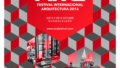 Tercer Festival Internacional de Arquitectura / Guadalajara