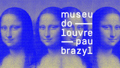 Exposição "Museu do Louvre Pau-Brazyl"