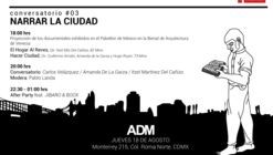 Conversatorio #3 | Narrar la Ciudad. El Asunto Urbano / Ciudad de México
