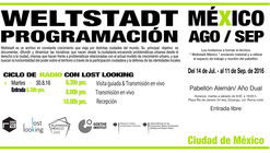 WELTSTADT México | Ciclo de radio con Lost Looking de @Radioarquitectura / Ciudad de México