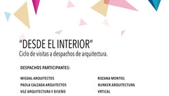 Visitas a despachos de arquitectura: "Desde el Interior" / Ciudad de México