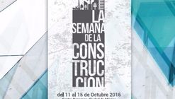 "La Semana de la Construcción" en EXPO CIHAC 2016 / Ciudad de México