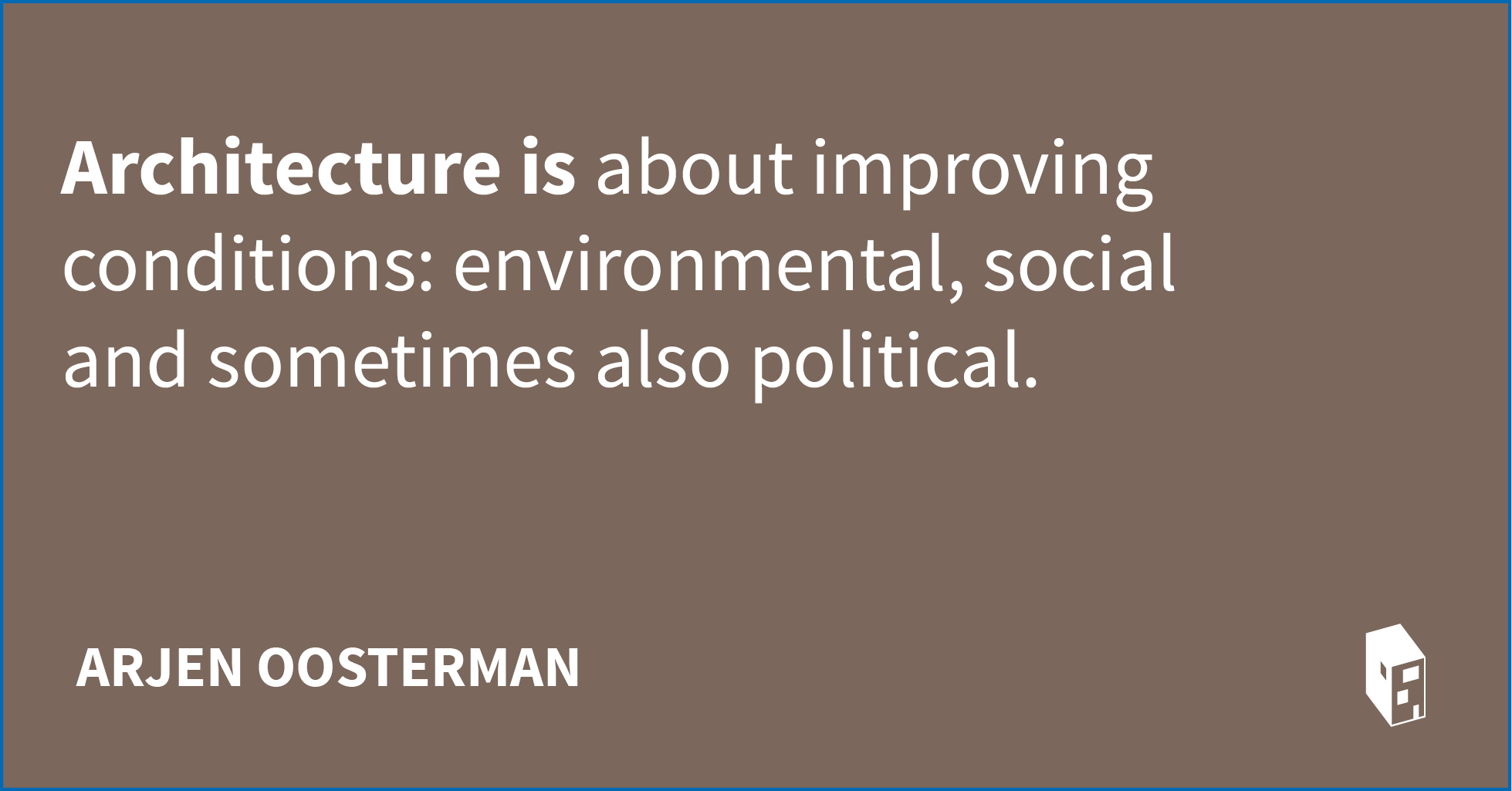 Gallery of 121 Definitions of Architecture 4