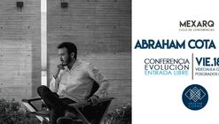 Conferencia MEXARQ: "Evolución Parte 2" por Abraham Cota Paredes / Guadalajara