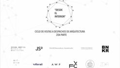 'Desde el Interior': ciclo de visitas a despachos de Arquitectura 2° Parte